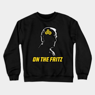 Funny Joe Biden On The Fritz Crewneck Sweatshirt